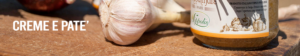 Patè – Creme da Spalmare